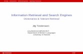 Information Retrieval and Search Engines - Dictionaries ... · Information Retrieval and Search Engines Dictionaries & Tolerant Retrieval Jörg Tiedemann jorg.tiedemann@helsinki.fi