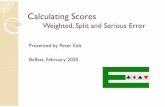 Calculating Scores - European Bridge League · Example7a: ESEG in Teams (VP) Normal Score: +420 0 IMP ExpectedScore: (weighted) –0.7 IMP ActualScore: –750 –15 IMP Consequentdamage: