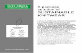 A package solution of SUSTAINABLE KNITWEAR · KNITWEAR Cute Dress Industry Ltd. is a sustainable circular knitwear manufacturing company in Bangladesh. It provides package solution