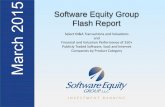 Software Equity Group Flash Report - Sandhill · Software Equity Group is an investment bank and M&A advisory serving the software and technology sectors. Founded in 1992, our firm