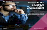 Towards the Future of Threat and Vulnerability Management · implemented as part of an IT vulnerability management program. It can also seamlessly integrate with existing processes