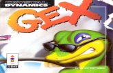 Gex - Panasonic 3DO - Manual - gamesdatabase€¦ · their heads at the wacky antics of Mr. Reuben Kincaid. These were GEXs true friends, and he was willing to spend the rest of his