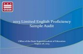 2013 Limited English Proficiency Sample Audit · or Spring 2013 • Composite score 1.0-4.9 • Composite score 5.0 or above *only accepted if the student took but did not complete