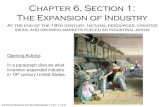 Chapter 6, Section 1: The Expansion of Industry...Chapter 6, Section 1: The Expansion of Industry Opening Activity: In a paragraph discuss what invention expanded industry in 19th