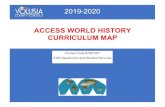 Access World HIstory Curriculum Map · SS.912.W.1.6: Evaluate the role of history in shaping identity and character. Remarks/Examples: Examples are ethnic, cultural, personal, national,