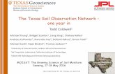 The Texas Soil Observation Network – one year insoilphysics.okstate.edu/research/moisst/2016-moisst-workshop... · The Texas Soil Observation Network – one year in Todd Caldwell1