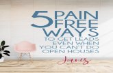 5PAIN FREE WAYS - janisbenstock.com€¦ · it will be hard to believe that you’re actually changing your business. IF YOUR MOTTO IS I GET SHIT DONE AND YOU DON’T MIND DOING THE