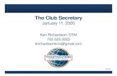 The Club Secretary - Toastmasters€¦ · Toastmasters International We empower individuals to become more effective communicators and leaders. District We build new clubs and support