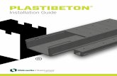 Installation Guide - Oldcastle Infrastructure · Page 2 SCOPE & PROCEDURE This Installation Guide is intended to assist in the preparation and installation of Plastibeton® products
