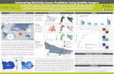 Automating Electricity Access Prediction Using Satellite Imagery · 2018-06-07 · Automating Electricity Access Prediction Using Satellite Imagery Shamikh Hossain 1, 2 , Shijia Hu
