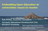 Embedding Open Education at universities: Issues to resolve library/Resources and... · – a sequenced collection of OERs • Open Textbooks – an openly licensed textbook offered