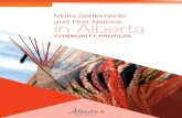 For additional copies of the Community...For additional copies of the Community Profiles, please contact: Indigenous Relations First Nations and Metis Relations 10155 – 102 Street