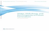 Water, Well-Being, and Generations - All Documentsdocuments.worldbank.org/curated/en/...Water, Well-Being, and the Prosperity of Future Generations 1 Abstract W ater-related diseases