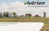 Investor Presentation - nutrien.com · Investor Presentation June 9, 2020. Forward-Looking Statements Advisory 2 Note: All dollar amounts are stated in US dollars throughout the presentation