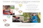 saint FRancis xavieR paRish · 2020-06-06 · saint FRancis xavieR paRish June 28, 2020 Our MissiOn stateMent st. Francis Xavier is a cathOlic-Jesuit parish ignited by the eucharist