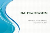 IBM i$POWERSYSTEM - Gateway/400 · 2015-09-09 · TOPICS(FORDISCUSSION(• ServiceProcessor(• Hypervisor(• Virtual(I/O(Server(• IBMi(Operang(System(• System(Service(Tools(