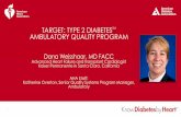 TARGET: TYPE 2 DIABETESSM AMBULATORY QUALITY PROGRAM - Home - Know Diabetes by Heart · 2019-12-04 · type 2 diabetes. 1,2 • People living with type 2 diabetes are twice as likely