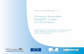 Cross-border health care in Europe (Eng)...4.1 Available data on cross-border care 11 5 Organization of Cross-Border Care 13 5.1 A collaboration allowing French women to give birth