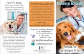 The Pet Professional Guild Become an Advocate Free... · 2015-04-09 · Dog Training and Pet Care Become an Advocate Contact Your Force-Free Professional: uild The Pet Professional