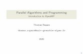 Parallel Algorithms and Programming - Thomas Ropars · Parallel Algorithms and Programming Introduction to OpenMP Thomas Ropars thomas.ropars@univ-grenoble-alpes.fr 2020 1. Agenda
