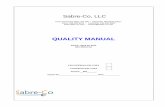 ISO 9001 Quality Manual for Services - sabre-co.com€¦ · Sabre-Co, LLC 6701 Democracy Blvd, Ste 300 - Bethesda, Maryland 20817 Voice: 443-280-6611 - Facsimile: 443-320-9800 - contact@sabre-co.com