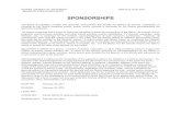 SPONSORSHIPS · SPONSORSHIPS The Board of Education accepts and approves sponsorships that benefit the District, its schools, employees, or students by the District accepting money,