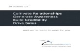 Cultivate Relationships Generate Awareness … · Cultivate Relationships Generate Awareness Build Credibility Drive Sales And we’re ready to work for you. At Avalon we... A strategic