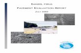 PAVEMENT EVALUATION REPORT · pavement information and analytical tools that can help them identify pavement related needs, optimize the selection of projects and treatments over