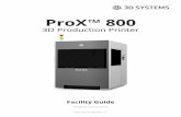 3D Production Printerinfocenter.3dsystems.com/product-library/sites/default/files/printers... · 3D Systems, Inc. 1 INTRODUCTION TO THE ProX™ 800 The ProX™ 800 Stereolithography