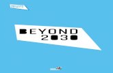 BEYOND 2030 - incredibleinspirations.com · dla przemysłu, czujniki zbierające dane w czasie rzeczywistym (IoT) czy najlepszych inżynierów. Zaledwie kilka tygodni temu upadło