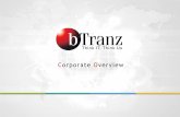 btranz.combtranz.com/images/icons/services/bTranz-01.pdfMobile Application Development: Mobile technology has evolved dramatically since the advent of Apple iPhone and IOS platform.