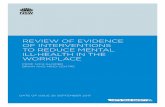 Review of Evidence of interventions to reduce Mental Ill ...€¦ · Mental Health First Aid (MHFA) ... We conducted a review of meta-reviews for workplace mental-health in the literature.