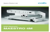 MAESTRO 4M - ESD Center...Spare Parts 4M/450 8930860.001 4M/450 clean 8930860.001 4M/70 8930928.001 4M/600 8930860.001 4M/70/520 8930928.001 5901561.001 4M/450 8930861.001 4M/450 clean