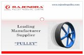 Leading Manufacturer Supplier - Rajendra Pulley · 2019-12-07 · ☺We are celebrating outstanding journey of 25 years in Pulley Manufacturing ☺We are and ISO 3142, ISO 4183, DIN