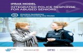 INTEGRATED POLICE RESPONSE FOR ABUSED SENIORS · CONCEPTION AND WRITING: LUISA DIAZ, MSW. IPRAS Project research professional, University of Sherbrooke JACQUES CLOUTIER, IPRAS Project