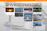 ITP Petroleum Refining: Energy and Environmental Profile of ......1 Overview 1.1 Petroleum Refining: An Essential and Volatile Industry Petroleum is the single largest source of energy