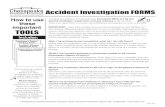 Accident Investigation FORMS Accident Investigation FORMS Accident investigation forms/statements should