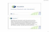 Getting Started with MedDRA · 2020-04-24 · –Sponsor-sponsor, sponsor-CRO, vendor-user, etc. –Use Self-Service Application to check organization’s subscription status •