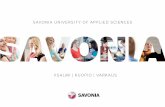 SAvoniA univerSity of Applied ScienceS · according to their situations in life. Savonia offers degrees both for full-time students and via blended learning, for students already