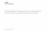 Renewable Transport Fuel Obligation Draft Post ... · role to play in the transition to a low carbon economy. 3. The Renewable Transport Fuel Obligation (RTFO) was introduced in April