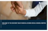 WELCOME TO THE DISCOVERY HEALTH MEDICAL SCHEME …€¦ · PRESENTATION BY THE CHIEF MEDICAL OFFICER AND CHIEF FINANCIAL OFFICER OF DISCOVERY HEALTH MEDICAL SCHEME 20 June 2019 .