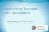 Presented by Anju Khubchandani · Traditional Models of Disability Past definitions of disability have been very narrow and largely medical modeled. Orientation towards a deviance