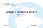 GAINING BUSINESS ONLINE - Failte Ireland · • Web Design - What makes a good website, landing pages & CTAs LUNCH • Getting Your Website Found – choosing keywords • Google