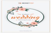 Indian Planning Guide . TAP Getting Started: 8 month/ to the wedding day ... Select wedding outfits for the entire bridal party and jewellery sets for yourself. Notes: . TAP month