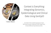 Context is Everything: Integrating Genomics ...genepio.org/wp-content/uploads/2016/10/Gen...Context is Everything: Integrating Genomics, Epidemiological and Clinical Data Using GenEpiO