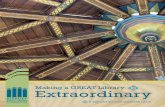 Making a GREAT Library Extraordinary...Combined Charities Pacific Gas & Electric Company Schwab Charitable Trust Silicon Valley Community Foundation INDIVIDUALS + Indicates a donor