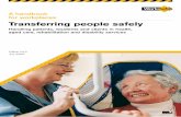 A handbook for workplaces Transferring people safely Safe... · 2014-05-22 · 2 WoRKsAFe VIctoRIA / TRAnSfeRRIng peOple SAfely About thIs guIde MAnAgIng RIsK Is A sIMPle thRee-steP