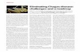 Eliminating Chagas disease: challenges and a roadmap Chagas disease in the Americas by 2010.1 The intention was “to answer key questions about the treatment and control of Chagas