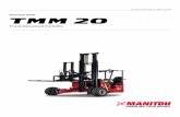 Technical sheet TMM 20 - Locators · 2019-11-29 · Technical characteristics Metric Imperial 1.1 Manufacturer Manitou Manitou 1.2 Model TMM 20 TMM 20 1.3 Type of traction Diesel