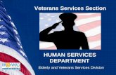 HUMAN SERVICES DEPARTMENT · Vietnam War Veteran Success Story Albert , 64-year old Vietnam War Veteran • Facing homelessness because VA requested repayment of $9,472 in alleged